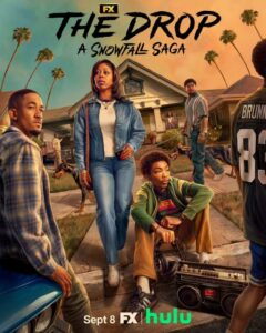 شاهد مسلسل The Drop: A Snowfall Saga