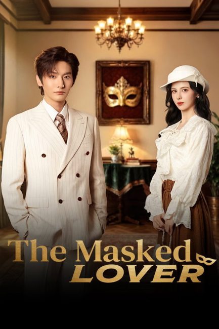 مسلسل العاشق المقنع The Masked Lover الحلقة 2 مترجمة